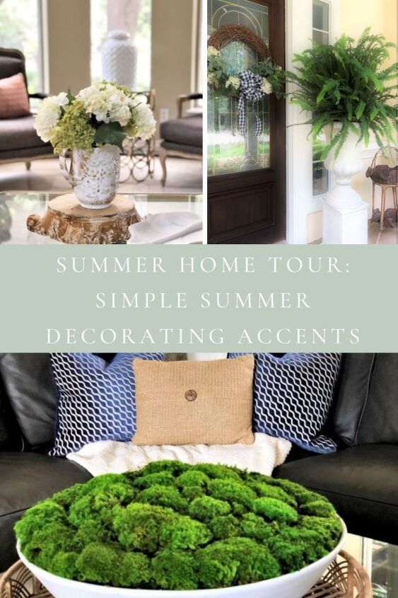 summer home tour simple summer decorating accents, Pin it for later