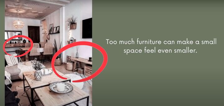 how to make a small space look bigger, Too much furniture can look like clutter