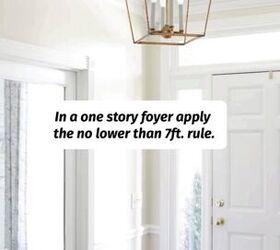 How to hang a chandelier in a one-story foyer
